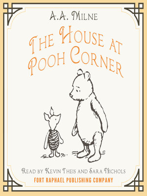 cover image of The House at Pooh Corner--Winnie-the-Pooh Book #4--Unabridged